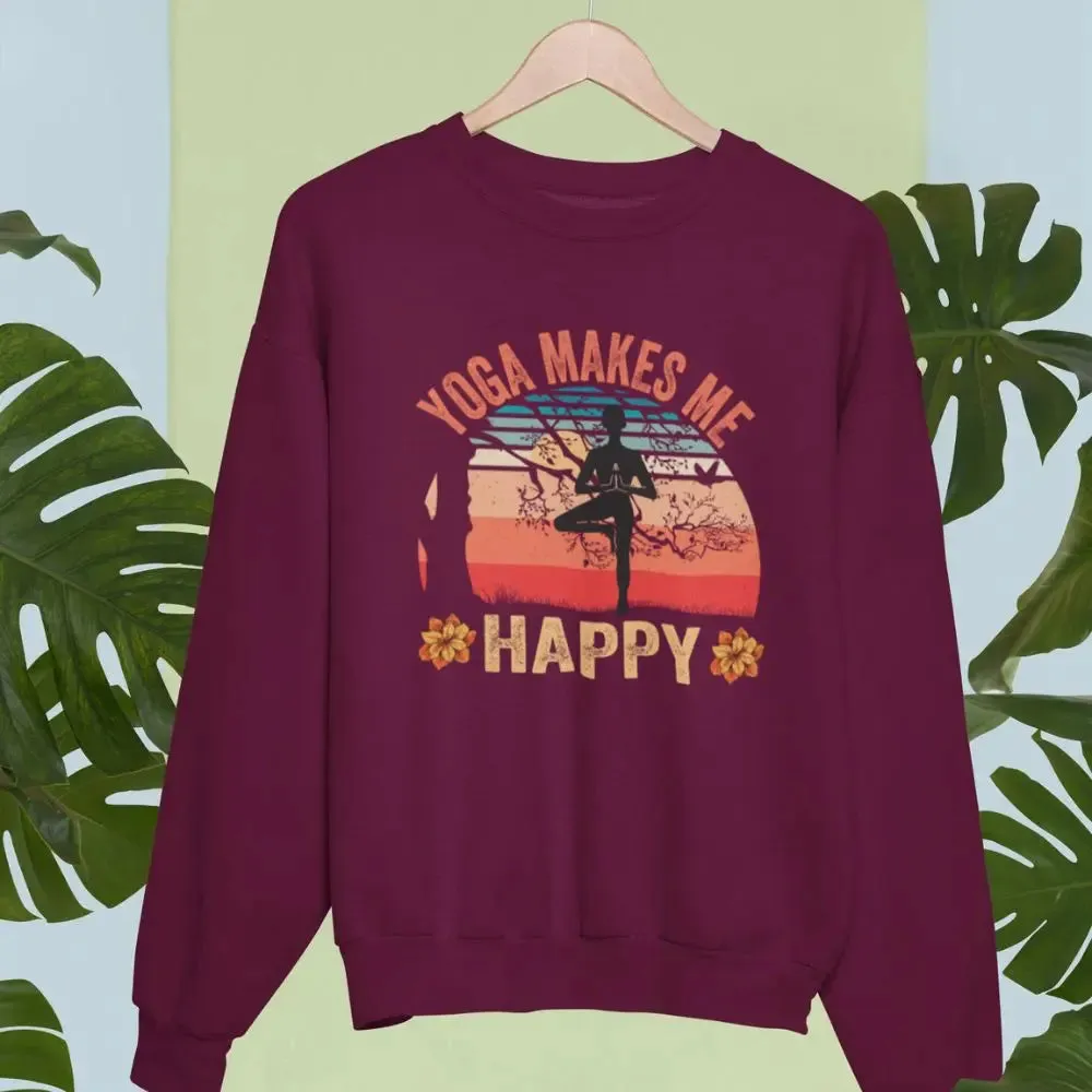 Yoga Make Me Happy Unisex Sweatshirt