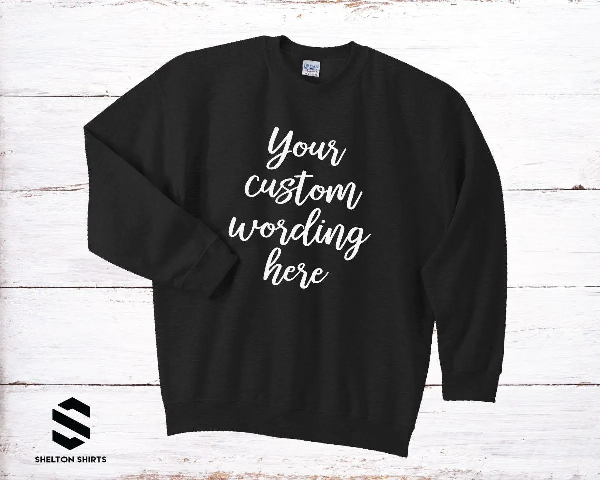 Your Custom Wording T-shirt | Any wording or color